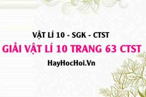 Giải Vật lí 10 trang 63 Chân trời sáng tạo SGK